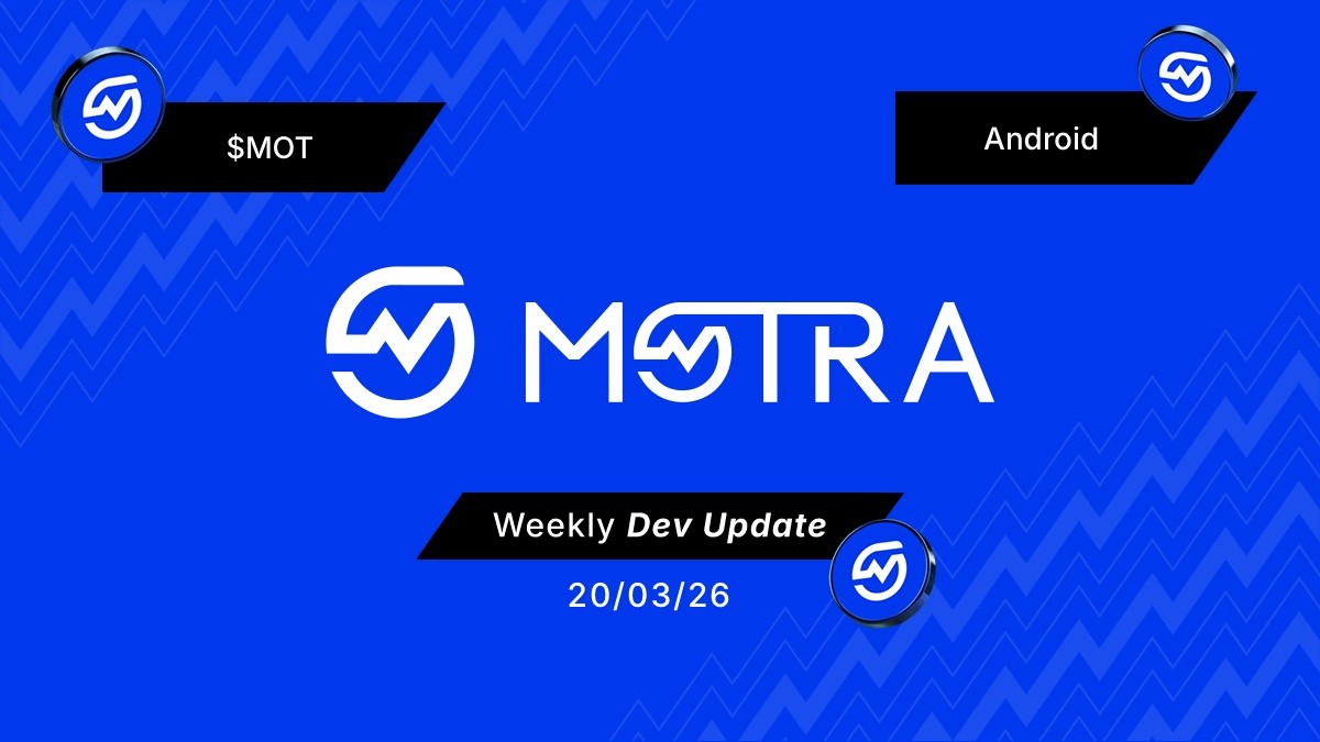 Blue MOTRA weekly update graphic about $MOT and Android